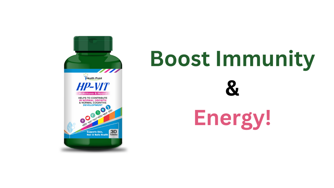 5 Benefits of Taking the Best Multivitamin and Minerals in Pakistan – HP-Vit