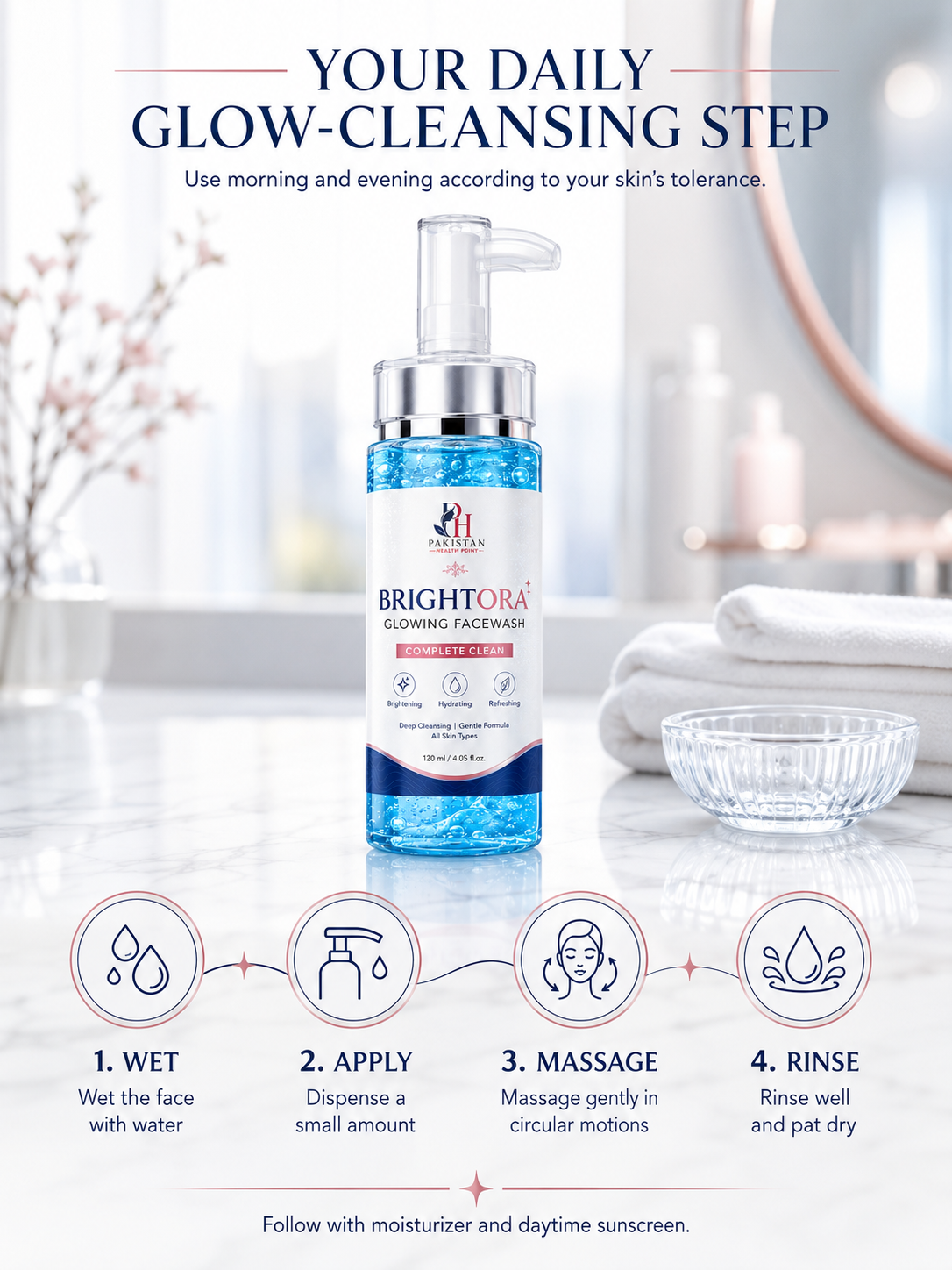 How to use Brightora Glowing Facewash in a daily morning and evening skincare routine