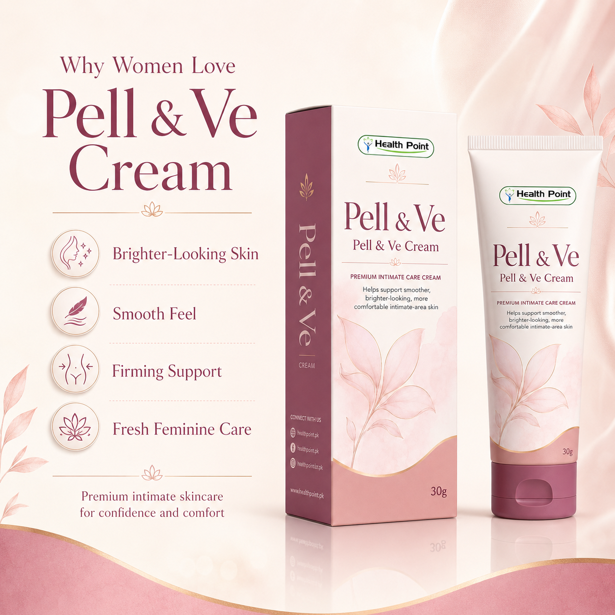 Pell and Ve Cream by Health Point Pakistan showing key benefits including brighter-looking skin smooth feel firming support and fresh feminine care