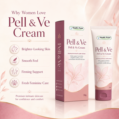 Pell and Ve Cream by Health Point Pakistan showing key benefits including brighter-looking skin smooth feel firming support and fresh feminine care
