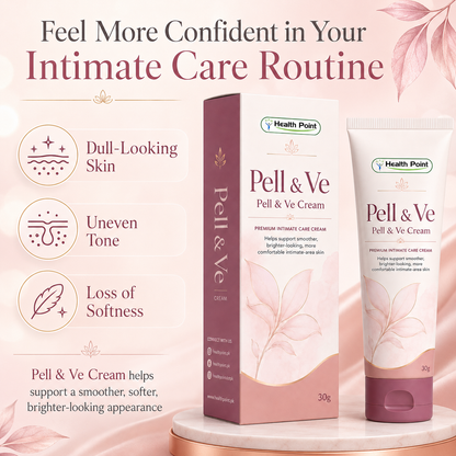 Pell and Ve Cream by Health Point Pakistan for dull-looking skin uneven tone and loss of softness in intimate skincare routine